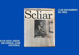 História | Scliar: 'Cabo Frio deve deixar de ser um lugar de veraneio para ser um lugar de memória'