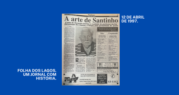 Arquivo Folha dos Lagos: A arte do poeta Victorino Carriço, o Santinho